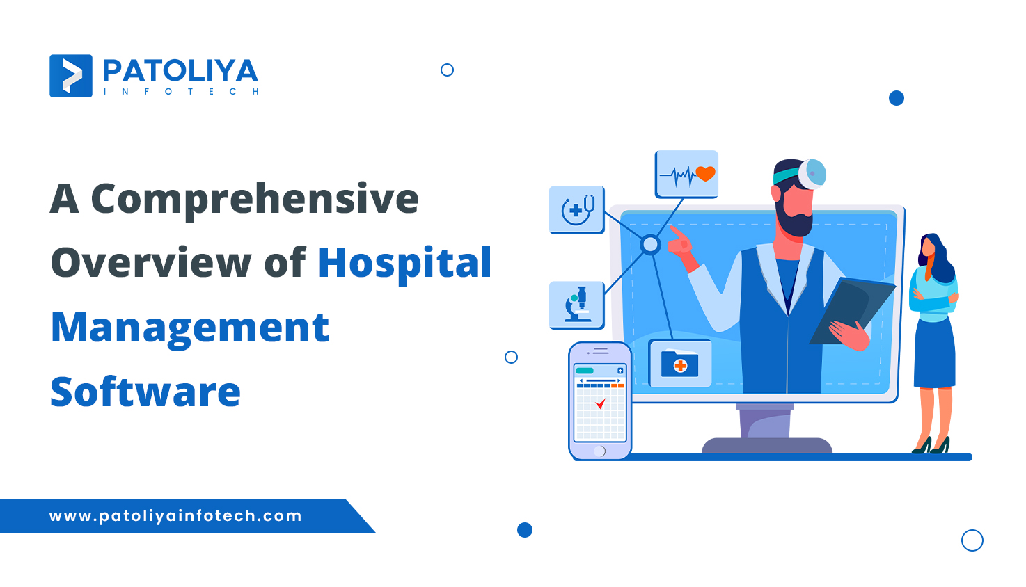 A Comprehensive Overview of Hospital Management Software