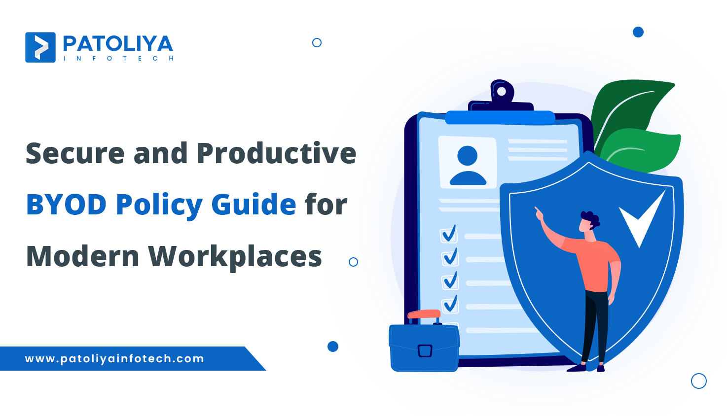 Secure and Productive BYOD Policy Guide for Modern Workplaces