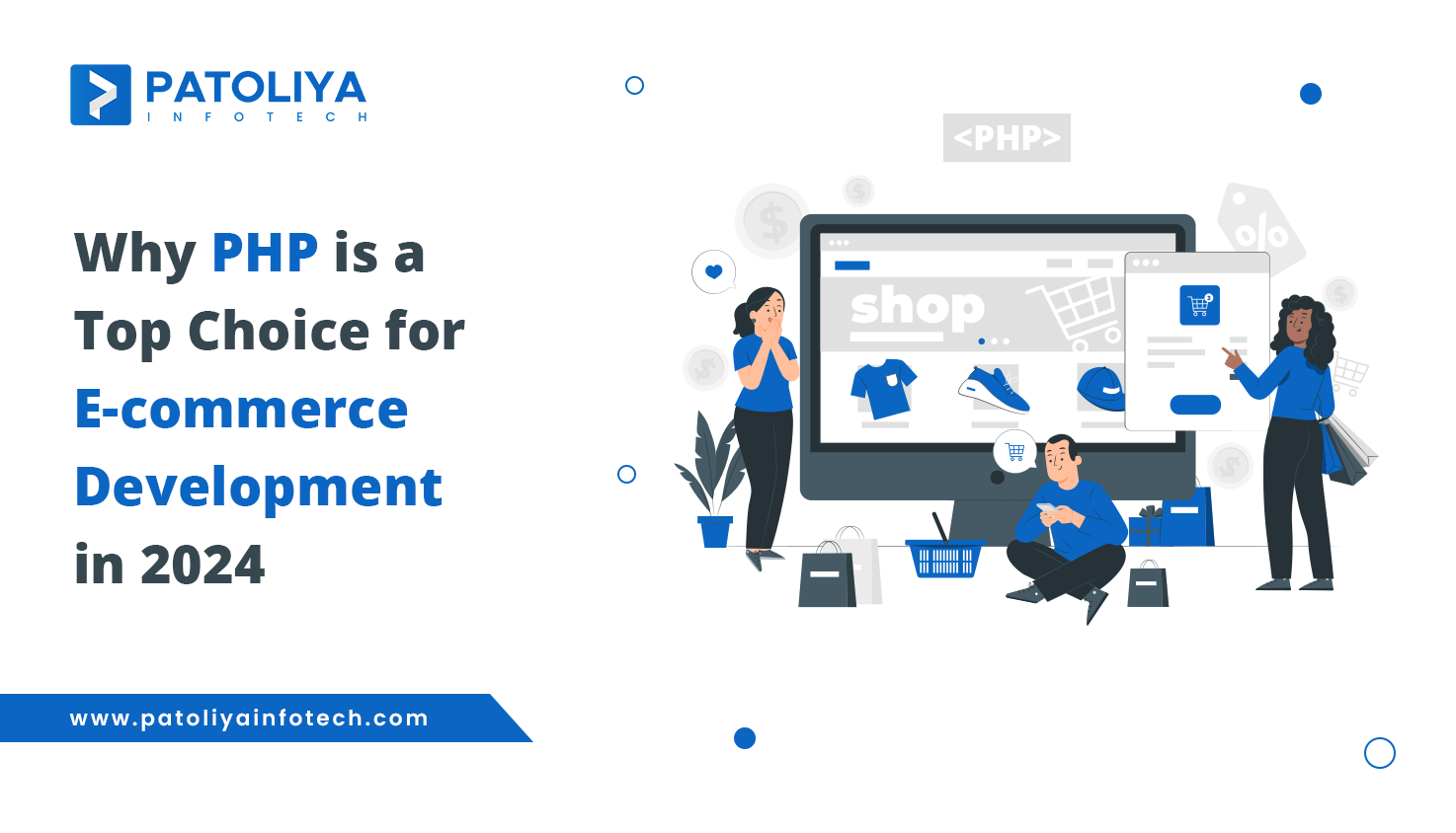 Why PHP is a Top Choice for E-commerce Development in 2024?