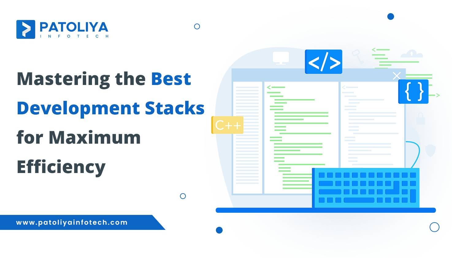 How to Choose the Best Development Stacks for Your Next Project