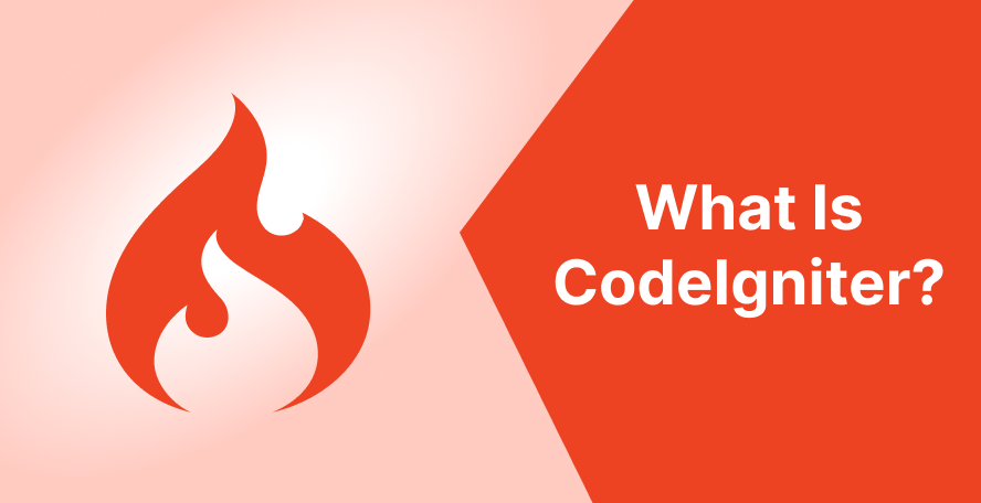 What is Codeigniter? laravel vs. codeigniter the php frameworks