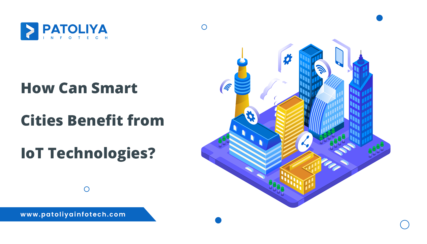 How is IoT Revolutionizing Smart City Development?