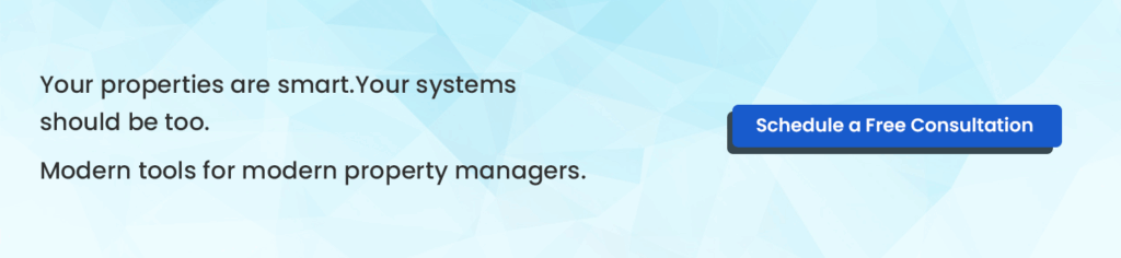 Your properties are smart. Your systems should be too