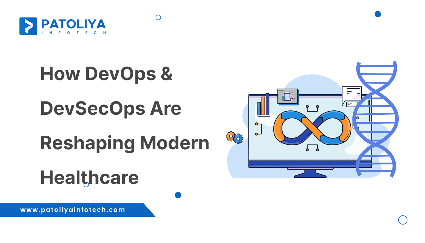 How DevOps & DevSecOps Elevate Modern Healthcare Innovation