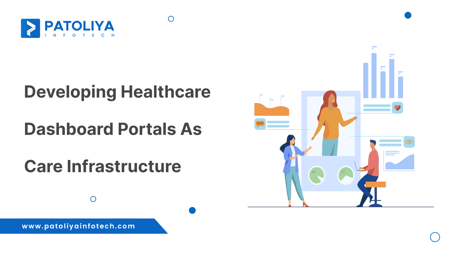 Building Dedicated Healthcare Dashboard Portals for Data-Driven Care