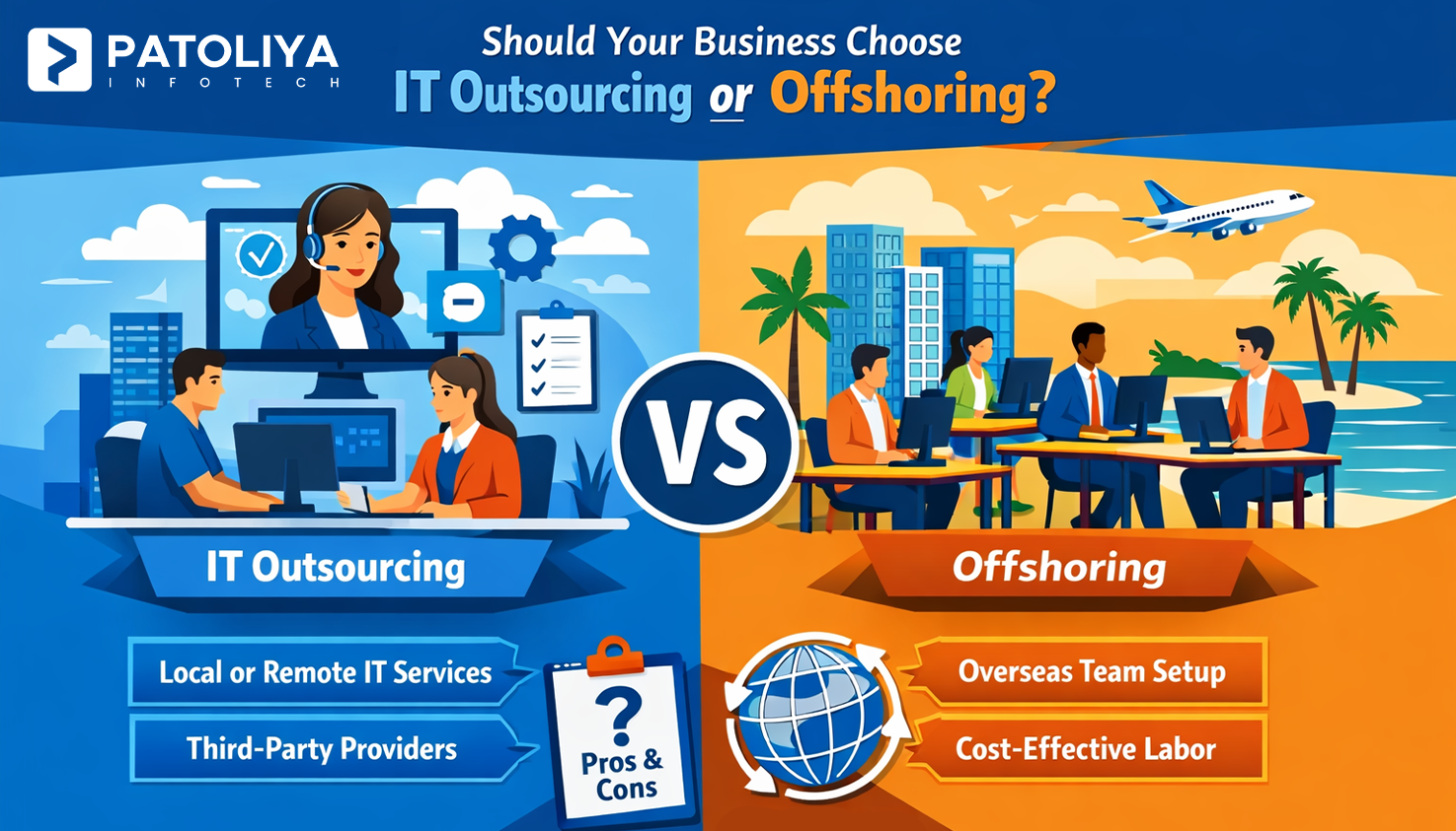 IT Outsourcing Vs IT Offshoring: What Decision Makers Must Know